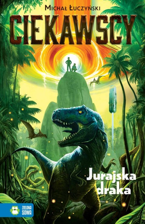 Ciekawscy. Jurajska draka Ciekawscy. Jurajska draka