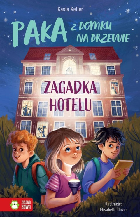 Paka z domku na drzewie. Zagadka hotelu Paka z domku na drzewie. Zagadka hotelu