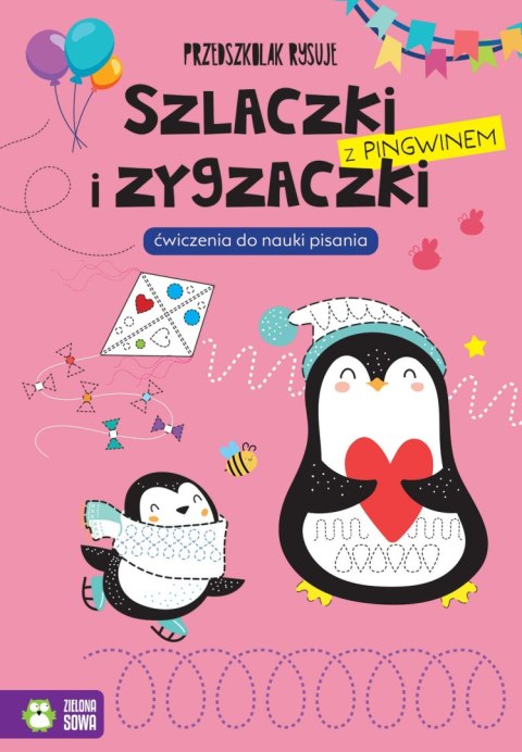 Przedszkolak rysuje. Szlaczki i zygzaczki z pingwinem Przedszkolak rysuje. Szlaczki i zygzaczki z pingwinem
