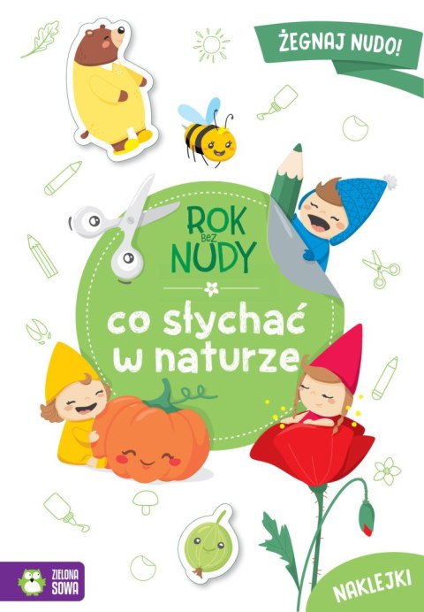 Rok bez nudy. Co słychać w naturze Rok bez nudy. Co słychać w naturze