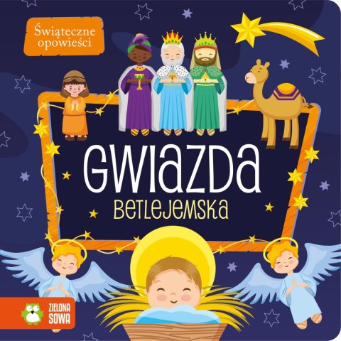 Świąteczne opowieści. Gwiazda Betlejemska Świąteczne opowieści. Gwiazda Betlejemska