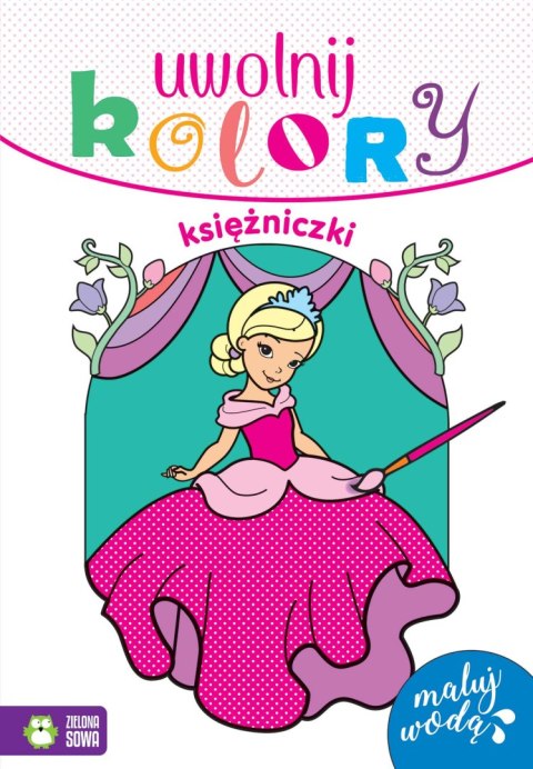 Uwolnij kolory. Księżniczki Uwolnij kolory. Księżniczki