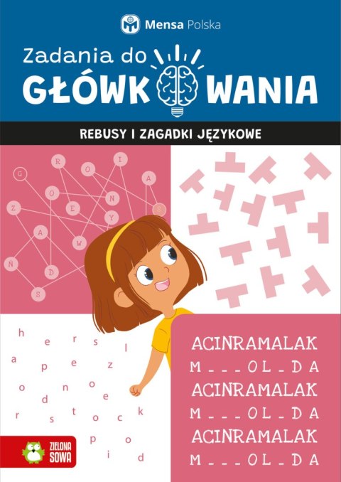 Zadania do główkowania. Rebusy i zagadki językowe Zadania do główkowania. Rebusy i zagadki językowe