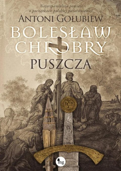 Bolesław Chrobry. Puszcza Bolesław Chrobry. Puszcza