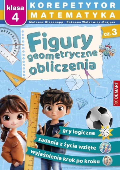 Korepetytor. Matematyka. Figury geometryczne... Korepetytor. Matematyka. Figury geometryczne...
