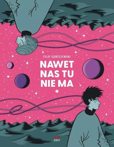 Nawet nas tu nie ma Nawet nas tu nie ma