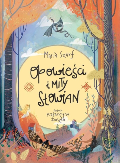 Opowieści i mity Słowian Opowieści i mity Słowian