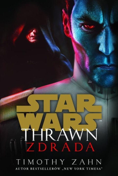 Star Wars. Thrawn. Zdrada Star Wars. Thrawn. Zdrada