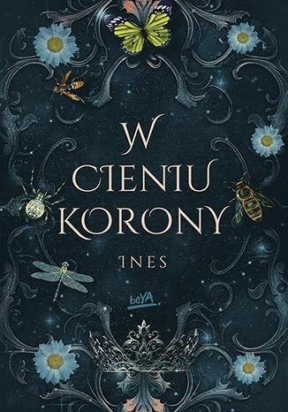 W cieniu korony W cieniu korony