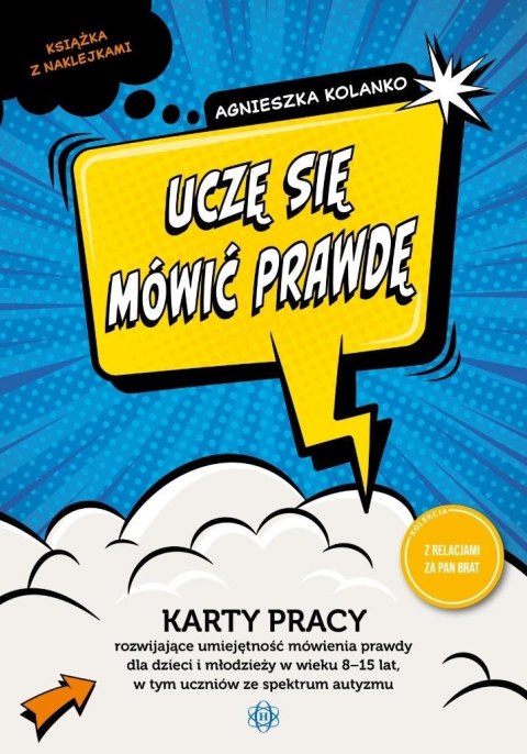 Uczę się mówić prawdę. Karty pracy rozwijające... Uczę się mówić prawdę. Karty pracy rozwijające...