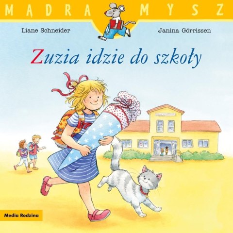Mądra mysz. Zuzia idzie do szkoły Mądra mysz. Zuzia idzie do szkoły