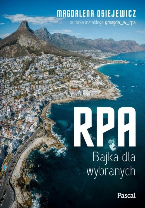 RPA. Bajka dla wybranych RPA. Bajka dla wybranych