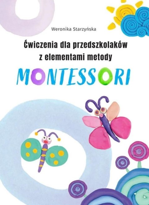 Ćw. dla przedszkolaków z el. metody Montessori Ćw. dla przedszkolaków z el. metody Montessori