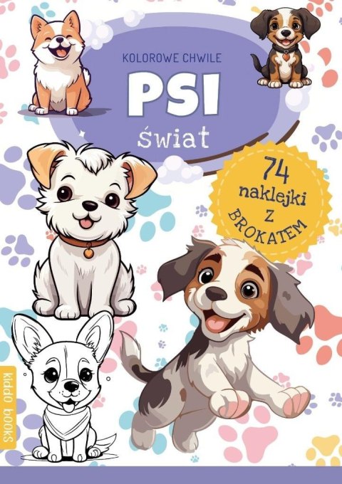 Kolorowe chwile. Psi świat Kolorowe chwile. Psi świat