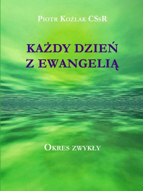 Każdy dzień z Ewangelią w.2 Każdy dzień z Ewangelią w.2