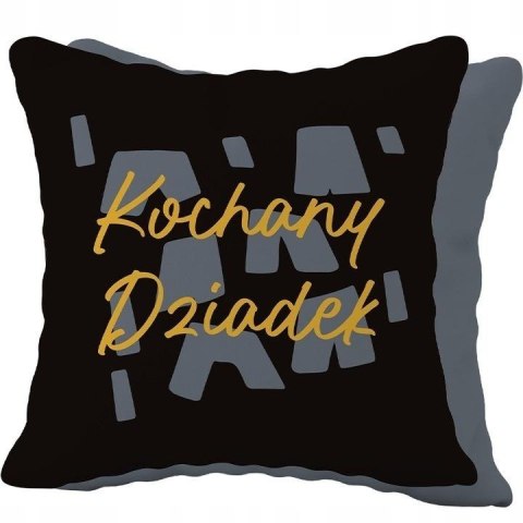 Poduszka prezentowa dla Dziadka - Kochany Dziadek Poduszka prezentowa dla Dziadka - Kochany Dziadek