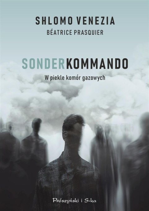 Sonderkommando. W piekle komór gazowych W.2 Sonderkommando. W piekle komór gazowych W.2