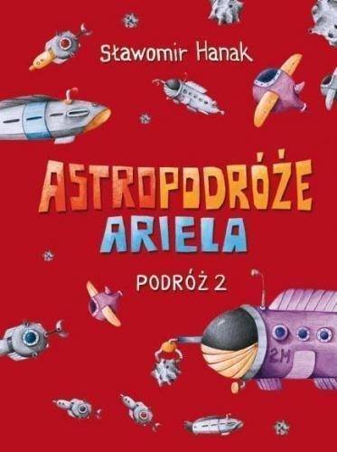 Astropodróże Ariela. Podróż 2 Skrzat Astropodróże Ariela. Podróż 2 Skrzat