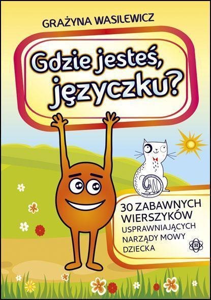 Gdzie jesteś, języczku? Gdzie jesteś, języczku?