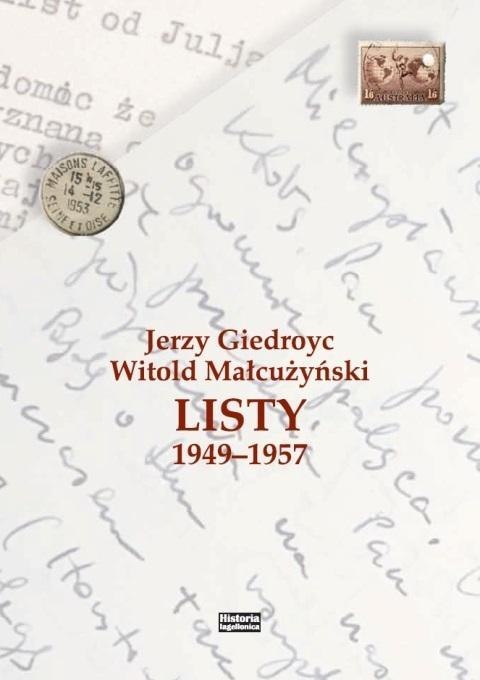 Jerzy Giedroyc - Witold Małcużyński. Listy Jerzy Giedroyc - Witold Małcużyński. Listy