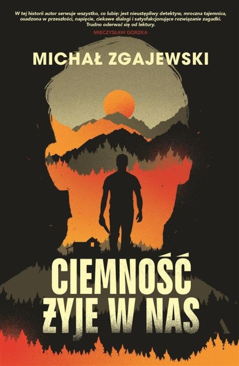 Ciemność żyje w nas Ciemność żyje w nas