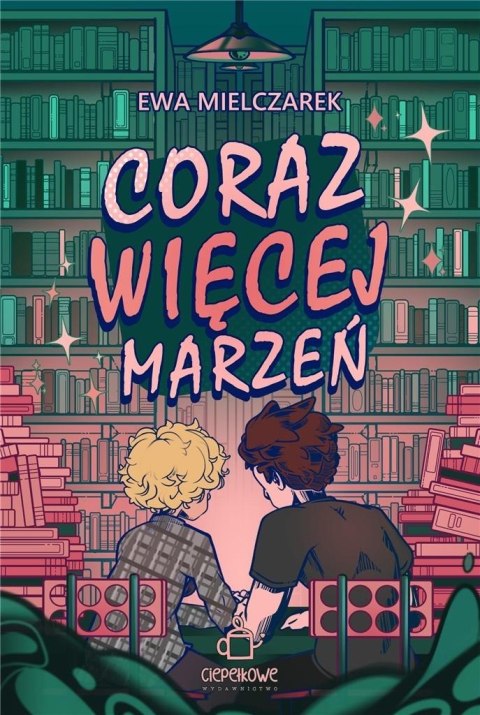 Coraz więcej marzeń Coraz więcej marzeń