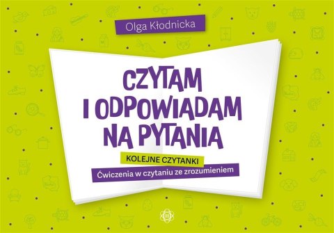 Czytam i odpowiadam na pytania. Kolejne czytanki Czytam i odpowiadam na pytania. Kolejne czytanki