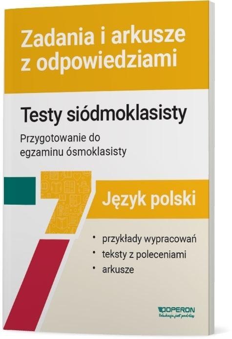 J. polski SP 7 Testy siódmoklasisty. Zadania... J. polski SP 7 Testy siódmoklasisty. Zadania...