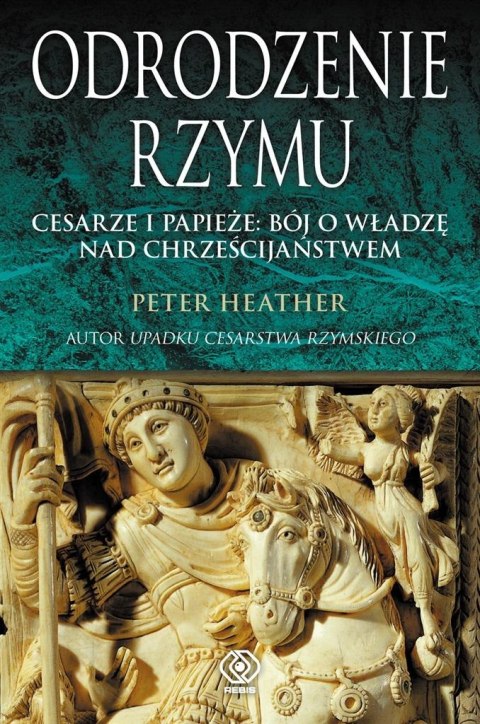 Odrodzenie Rzymu. Cesarze i papieże: bój o władzę Odrodzenie Rzymu. Cesarze i papieże: bój o władzę