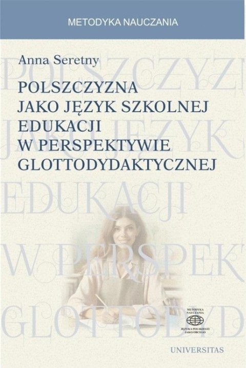 Polszczyzna jako język szkolnej edukacji... Polszczyzna jako język szkolnej edukacji...