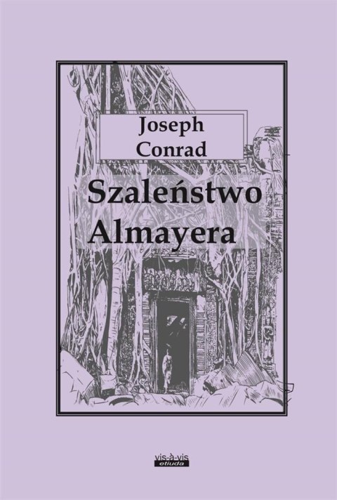 Szaleństwo Almayera Szaleństwo Almayera