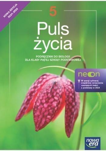 Biologia SP 5 Puls życia neon Podr. w.2024 Biologia SP 5 Puls życia neon Podr. w.2024