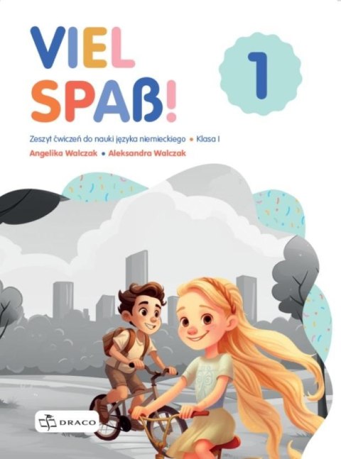 Viel Spass! 1 zeszyt ćwiczeń Viel Spass! 1 zeszyt ćwiczeń