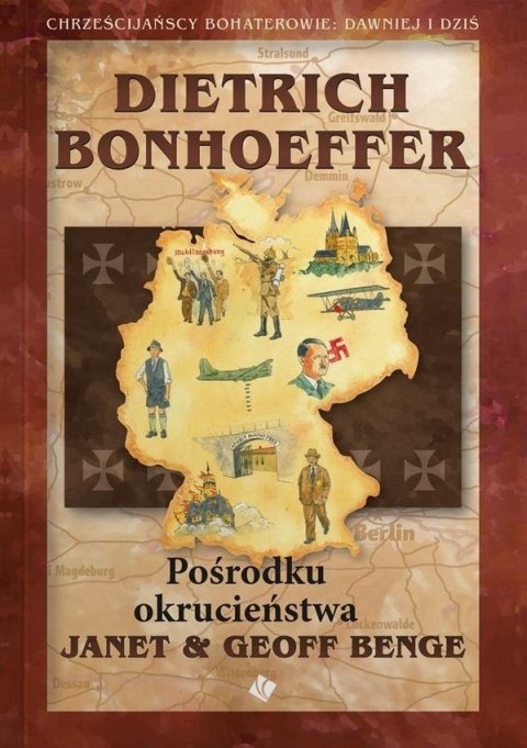 Dietrich Bonhoeffer - Pośrodku okrucieństwa Dietrich Bonhoeffer - Pośrodku okrucieństwa