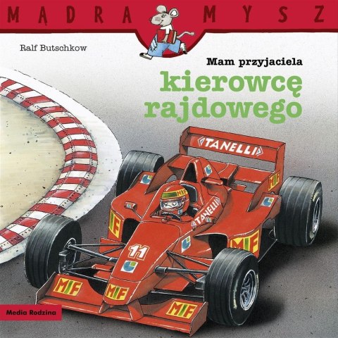 Mądra Mysz. Mam przyjaciela kierowcę rajdowego Mądra Mysz. Mam przyjaciela kierowcę rajdowego