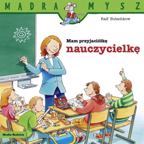 Mam przyjaciółkę nauczycielkę w.2024 Mam przyjaciółkę nauczycielkę w.2024