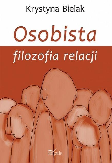Osobista filozofia relacji Osobista filozofia relacji