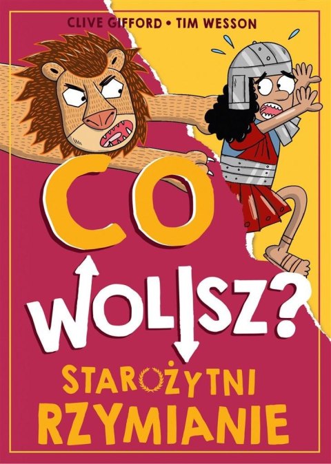 Co wolisz? Starożytni Rzymianie Co wolisz? Starożytni Rzymianie