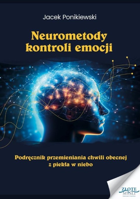 Neurometody kontroli emocji Neurometody kontroli emocji
