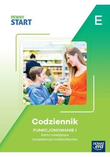 Pewny Start. Codziennik. Funkcjonowanie 1 poz.E Pewny Start. Codziennik. Funkcjonowanie 1 poz.E
