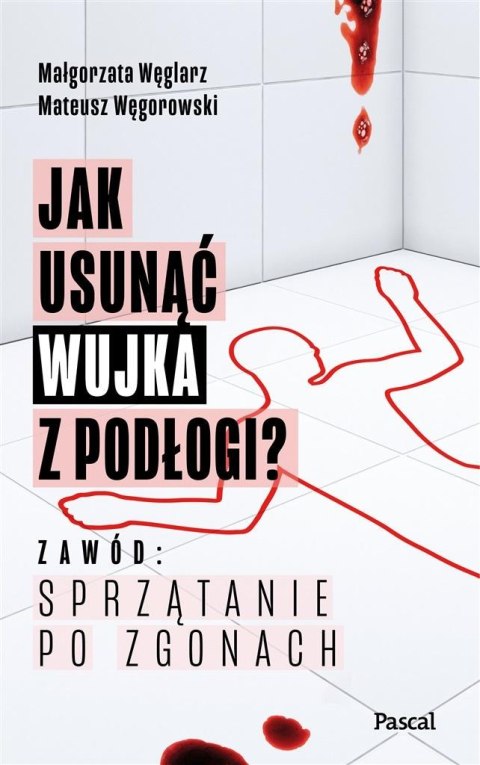Jak usunąć wujka z podłogi? Jak usunąć wujka z podłogi?