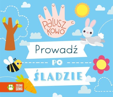 Paluszkowo. Prowadź po śladzie Paluszkowo. Prowadź po śladzie