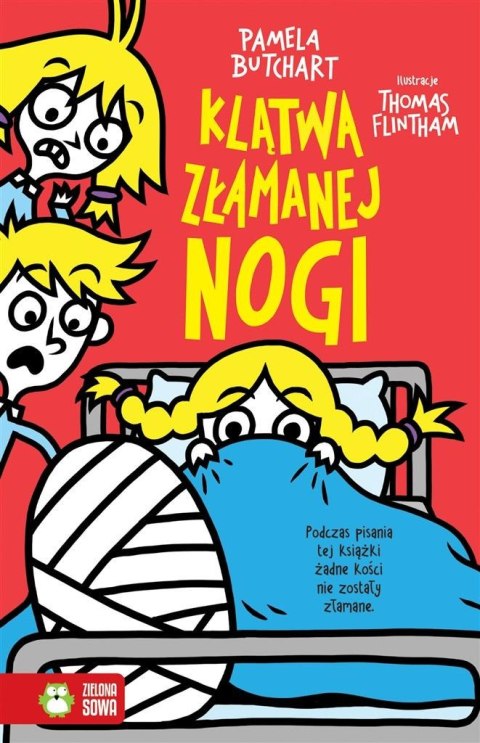 Szkolne szaleństwa. Klątwa złamanej nogi Szkolne szaleństwa. Klątwa złamanej nogi