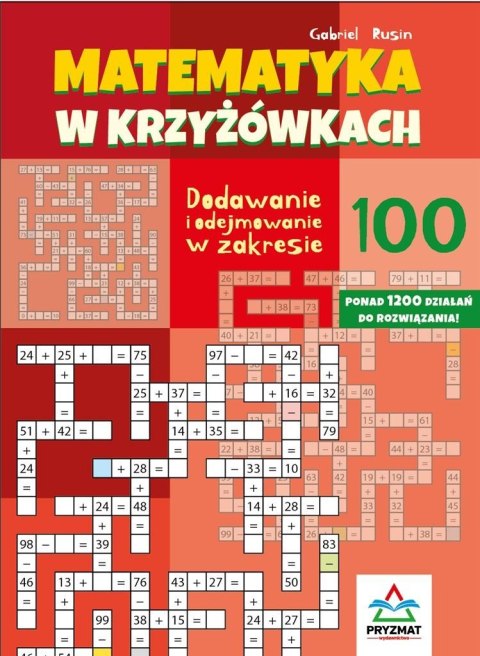 Matematyka w krzyżówkach... zakres do 100 Matematyka w krzyżówkach... zakres do 100