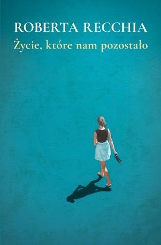 Życie, które nam pozostało Życie, które nam pozostało