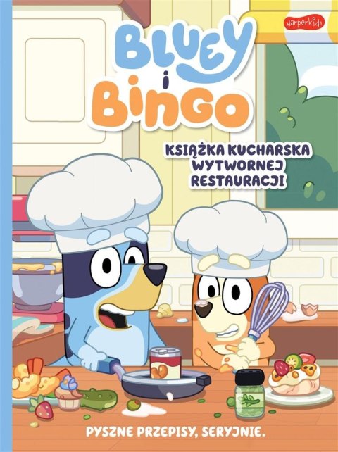 Bluey i Bingo. Książka kucharska Wytwornej... Bluey i Bingo. Książka kucharska Wytwornej...