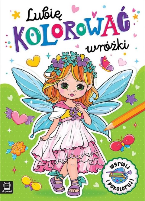 Lubię kolorować wróżki Lubię kolorować wróżki