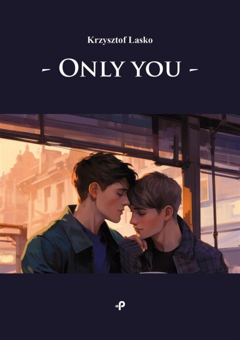 Only you Only you