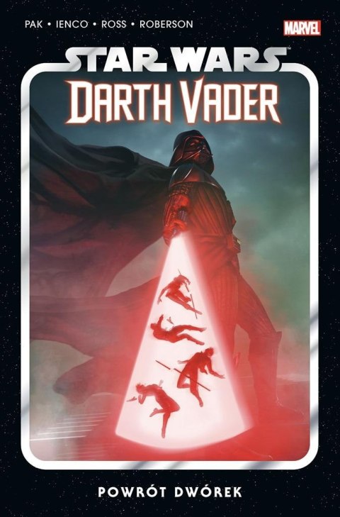 Star Wars Darth Vader T.6 Powrót dwórek Star Wars Darth Vader T.6 Powrót dwórek
