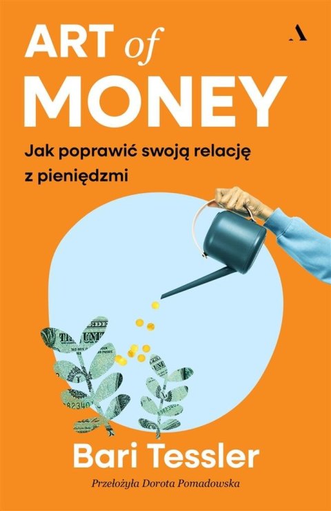 Art of Money. Jak poprawić swoją relację.. Art of Money. Jak poprawić swoją relację..